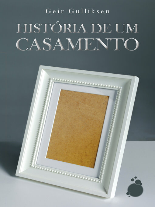 Title details for História de um Casamento by Geir Gulliksen - Available